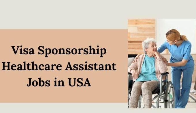 Visa Sponsorship Healthcare Assistant Jobs in USA
